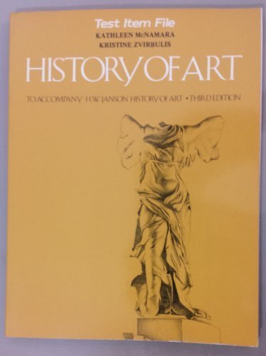 Book History Of Art: Test Item File, To Accompany H.w. Janson, History Of Art, Third Edition Revised And Expanded By Anthony F. Janson free