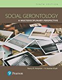 Book Social Gerontology: A Multidisciplinary Perspective free