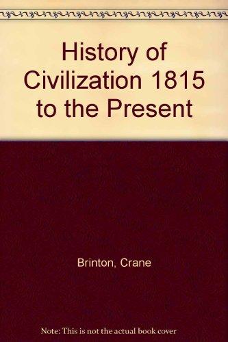 Book A HISTORY OF CIVILIZATION 1815 to the Present. free