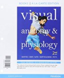 Book Visual Anatomy & Physiology, Books a la Carte, Modified MasteringA&P with eText & Access Card (9th Edition) free
