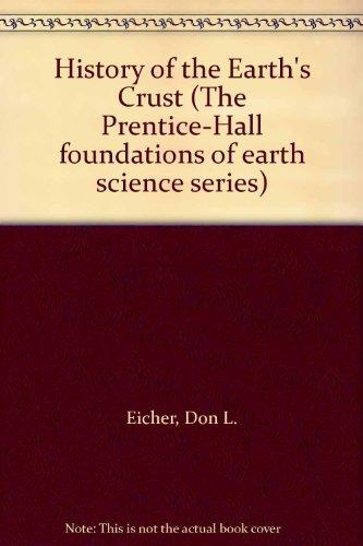 Book History Of The Earth's Crust (the Prentice-hall Foundations Of Earth Science Series) free