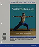 Book Fundamentals of  Anatomy & Physiology a la Carte, MasteringA&P with eText, Interactive Physiology 10 System Suite CD-Rom, Atlas of the Human Body (10th Edition) free