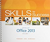 Book Skills for Success with Office 2013 Volume 1 & Visualizing Technology & MyLab IT with Pearson eText -- Access Card -- for Skills with Visualizing Technology Package free