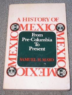 Book A history of Mexico: From pre-Columbia to present free