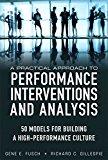 Book A Practical Approach to Performance Interventions and Analysis: 50 Models for Building a High-Performance Culture (Paperback) free