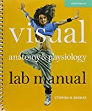 Book Visual Anatomy & Physiology Lab Manual, Main Version & Practice Anatomy Lab 3.0 Lab Guide & Modified MasteringA&P with Pearson eText -- ValuePack ... Anatomy & Physiology Lab Manual Package free