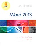 Book Exam Prep for Exploring; Microsoft Word 2013 & MyITLab for Exploring with Office 2013 Package (Just the Facts101) free