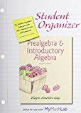Book Student Organizer for Prealgebra & Introductory Algebra & MyLab Math -- Standalone Access Card Package (4th Edition) free