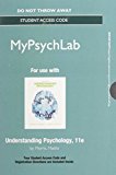 Book NEW MyLab Psychology with Pearson eText -- Standalone Access Card -- for Understanding Psychology (11th Edition) free