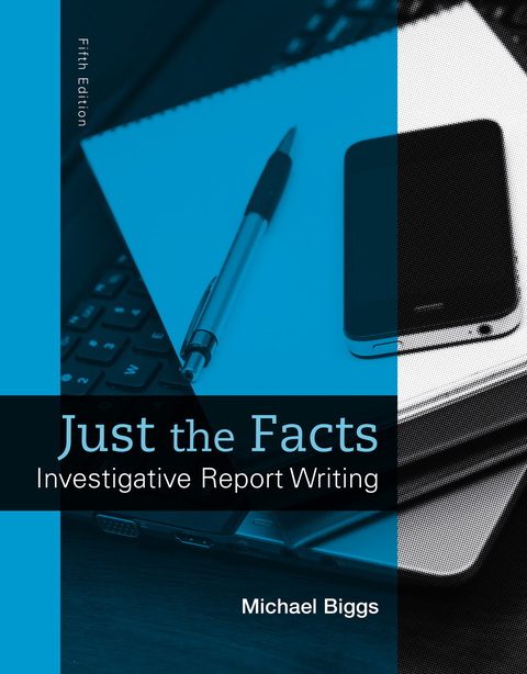 Book Just the Facts: Investigative Report Writing free