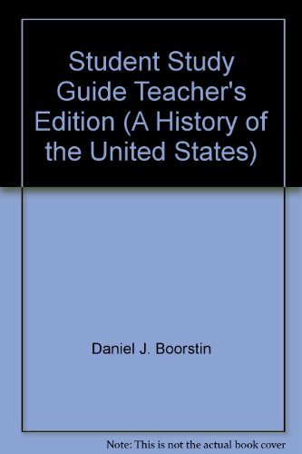 Book Student Study Guide Teacher's Edition (a History Of The United States) free