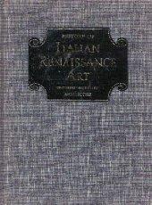 Book History of Italian Renaissance Art: Painting, Sculpture, Architecture. free