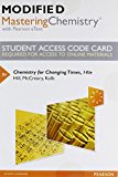 Book Modified Mastering Chemistry with Pearson eText -- Standalone Access Card -- for Chemistry for Changing Times (14th Edition) free