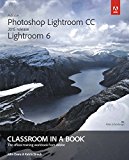 Book Adobe Photoshop Lightroom CC (2015 release) / Lightroom 6 Classroom in a Book free