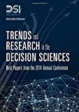 Book Trends and Research in the Decision Sciences: Best Papers from the 2014 Annual Conference (FT Press Analytics) free