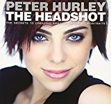Book Headshot, The: The Secrets to Creating Amazing Headshot Portraits (Voices That Matter) free