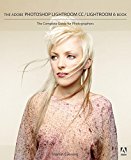 Book The Adobe Photoshop lightroom CC / lightroom 6 book: the complete guide for photographers free