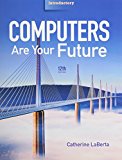 Book Skills for Success with Office 2013 Volume 1, MyITLab with Pearson eText -- Access Card, Computers Are Your Future, Introductory free