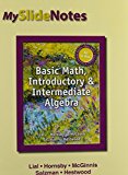 Book MySlideNotes for Lial Basic Math, Introductory and Intermediate Algebra free