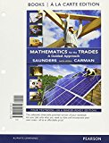 Book Mathematics for the Trades: A Guided Approach Books a la Carte Plus MyLab Math -- Access Card Package free