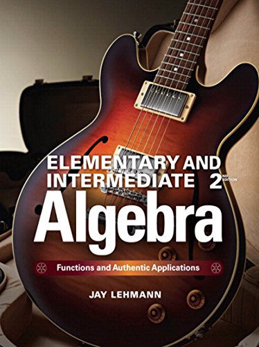 Book Elementary & Intermediate Algebra: Functions and Authentic Applications (2-downloads) free