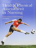 Book Health & Physical Assessment in Nursing Plus MyLab Nursing with Pearson eText -- Access Card Package (2nd Edition) free