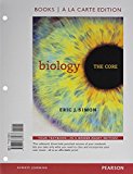 Book Biology: The Core, Books a la Carte Edition & Modified MasteringBiology with Pearson eText -- ValuePack Access Card -- for Biology: The Core Package free