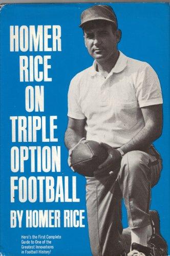 Book Homer Rice on triple option football free