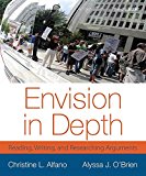 Book Envision in Depth: Reading, Writing, and Researching Arguments Plus MyWritingLab with eText -- Access Card Package (3rd Edition) free