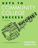 Book Keys to Community College Success Plus NEW MyLab Student Success Update -- Access Card Package (7th Edition) (Keys Franchise) free