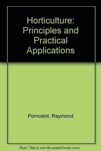 Book Horticulture: Principles and Practical Applications free