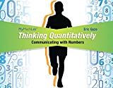 Book Thinking Quantitatively: Communicating with Numbers MyLab Math Access Card with Guided Worksheets -- Access Card Package free