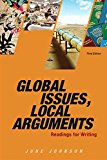 Book Global Issues, Local Arguments Plus MyLab Writing -- Access Card Package (3rd Edition) free