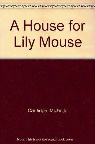 Book A House for Lily Mouse free