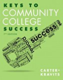 Book Keys to Community College Success Plus NEW MyLab Student Success with Pearson eText -- Access Card Package (7th Edition) (Key Series Audience-specific) free