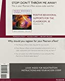 Book Positive Behavioral Supports for the Classroom, Enhanced Pearson eText -- Access Card free