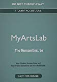 Book NEW MyLab Arts Generic without Pearson eText -- Valuepack Access Card -- for Introduction to Humanities Courses free