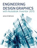 Book Engineering Design Graphics with Autodesk® Inventor® 2015 free