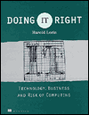 Book Doing It Right: Technology, Business And Risk Of Computing free