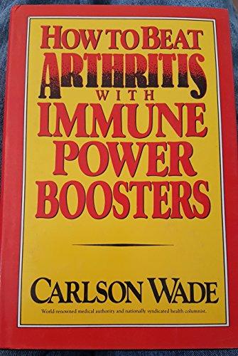 Book How to Beat Arthritis with Immune Power Boosters free