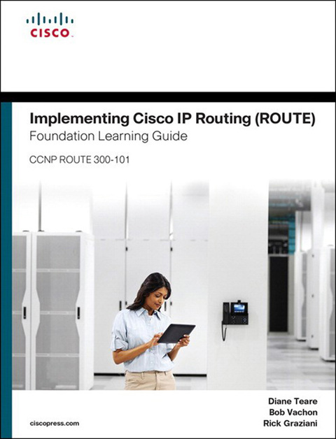 Book Implementing Cisco IP Routing (ROUTE) Foundation Learning Guide: (CCNP ROUTE 300-101) (Foundation Learning Guides) free