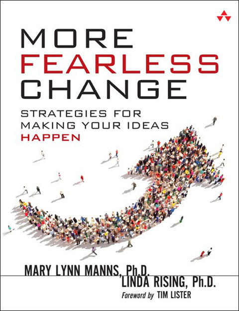 Book More Fearless Change: Strategies for Making Your Ideas Happen free