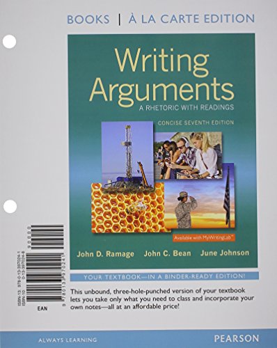 Book Writing Arguments: A Rhetoric with Readings, Concise Edition, Books a la Carte Edition (7th Edition) free