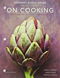 Book On Cooking, Update; MyLab Culinary with Pearson eText -- Access Card -- for On Cooking Update; Study Guide for On Cooking (5th Edition) free