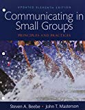 Book Communicating in Small Groups: Principles and Practices, Updated Edition -- Books a la Carte (11th Edition) free