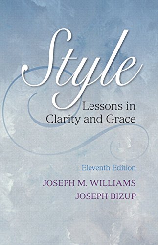 Book Style: Lessons in Clarity and Grace Plus MyWritingLab without Pearson eText -- Access Card Package (11th Edition) free