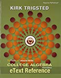 Book MyLab Math for Trigsted College Algebra -- Access Card -- PLUS eText Reference free