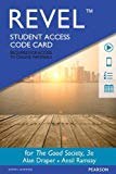 Book Revel for The Good Society: An Introduction to Comparative Politics -- Access Card free