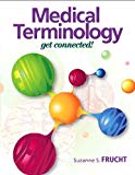 Book Medical Terminology: Get Connected! PLUS MyLab Medical Terminology with Pearson eText -- Access Card Package free