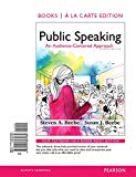 Book Public Speaking: An Audience-Centered Approach, Books a la Carte Edition & REVEL -- Access Card -- for Public Speaking: An Audience-Centered Approach Package free